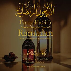 Abu al-Hasan Malik - Forty Hadith Concerning the Fast of Ramadan