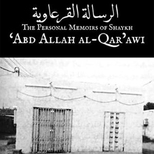 The Personal Memoirs of Shaykh 'Abd Allah al-Qar'awi